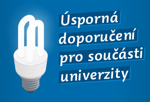 Úsporná doporučení pro součásti univerzity